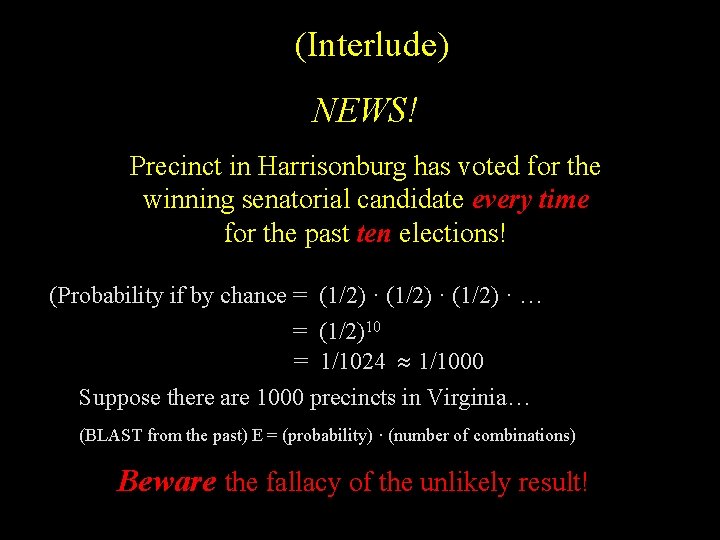 (Interlude) NEWS! Precinct in Harrisonburg has voted for the winning senatorial candidate every time