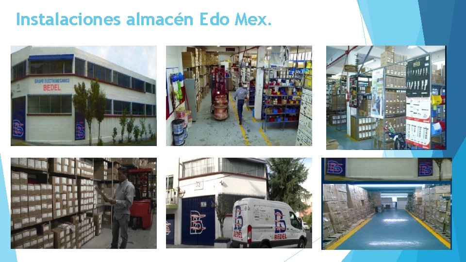 Instalaciones almacén Edo Mex. 