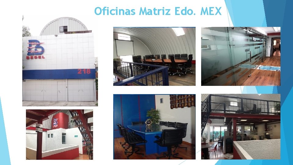 Oficinas Matriz Edo. MEX 