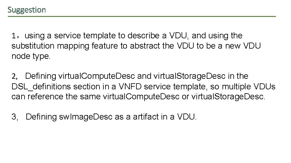 Suggestion 1，using a service template to describe a VDU, and using the substitution mapping