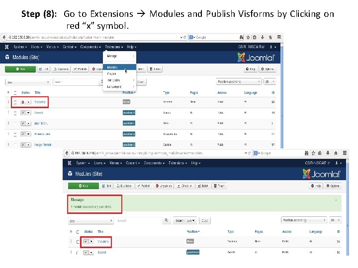 Step (8): Go to Extensions Modules and Publish Visforms by Clicking on red “x”