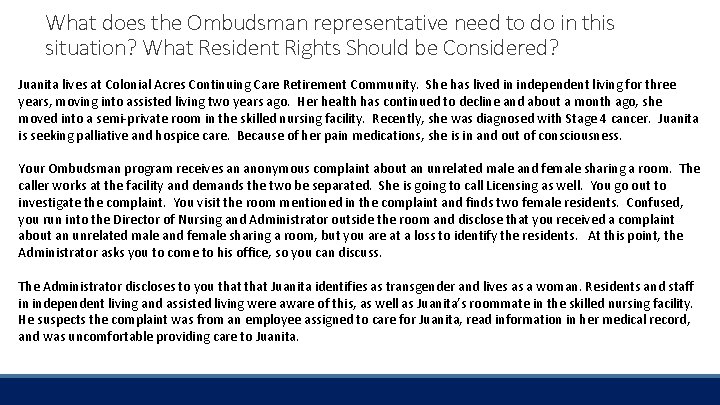 What does the Ombudsman representative need to do in this situation? What Resident Rights
