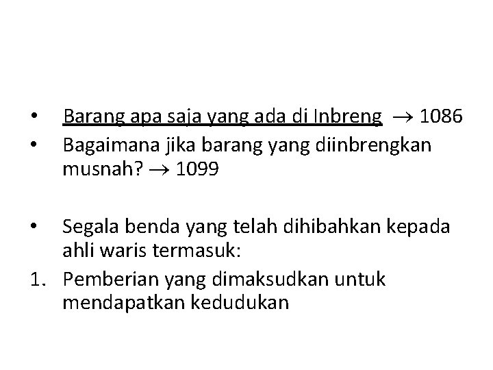  • • Barang apa saja yang ada di Inbreng 1086 Bagaimana jika barang