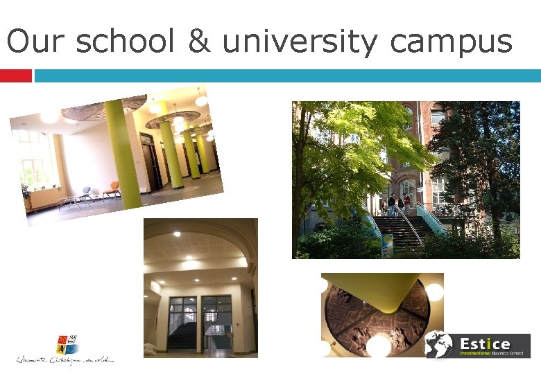 Our school & university campus 