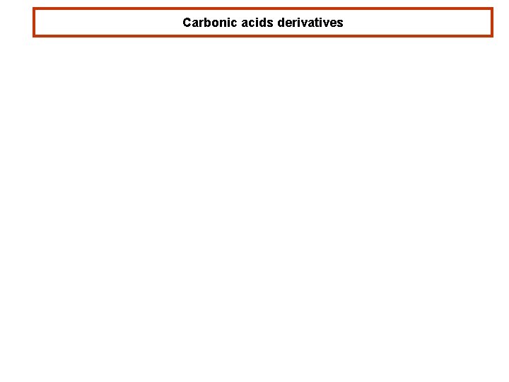 Carbonic acids derivatives 