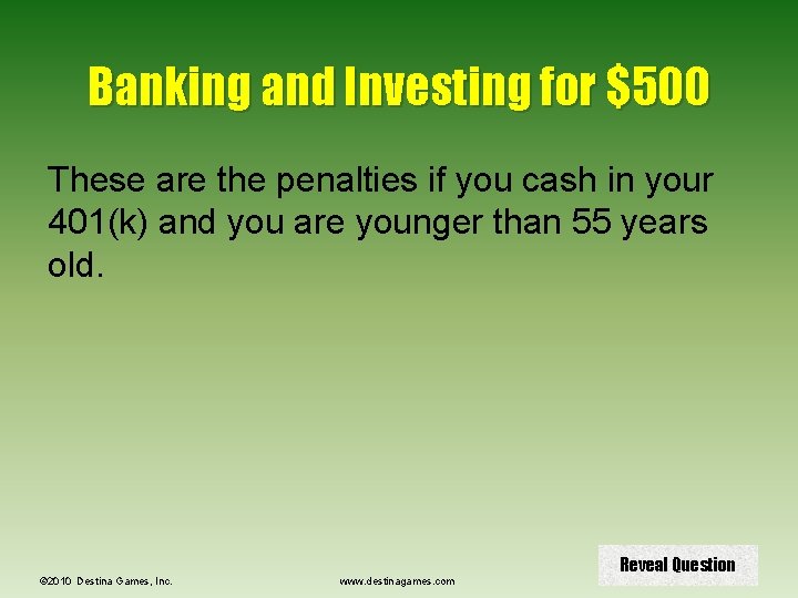 Banking and Investing for $500 These are the penalties if you cash in your