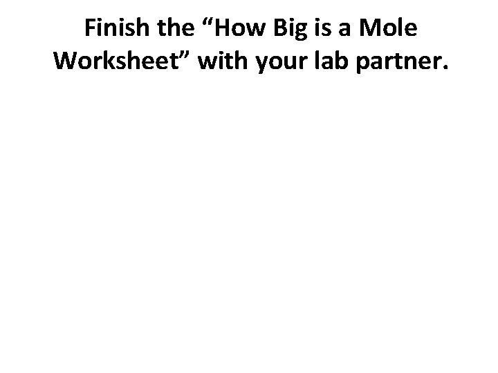 How Big is a Mole Worksheet Find This