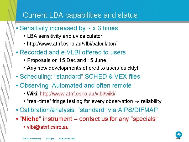 Current LBA capabilities and status • Sensitivity increased by ~ x 3 times •