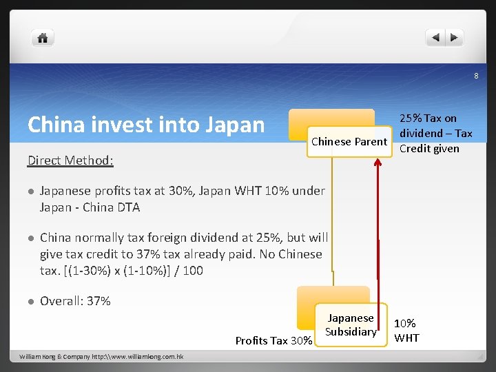 8 China invest into Japan Direct Method: 25% Tax on dividend – Tax Chinese