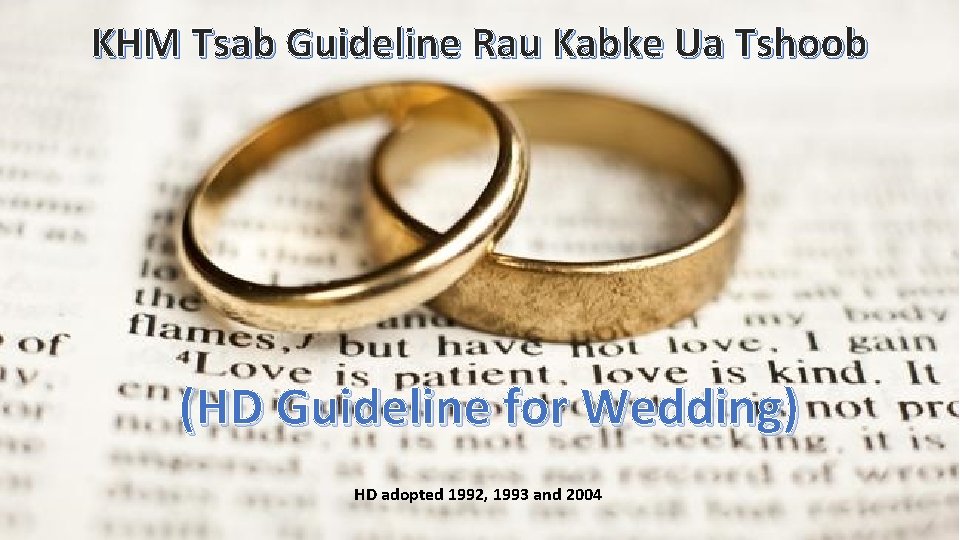 KHM Tsab Guideline Rau Kabke Ua Tshoob (HD Guideline for Wedding) HD adopted 1992,