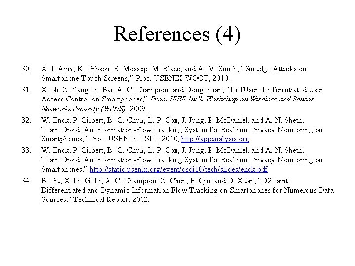 References (4) 30. 31. 32. 33. 34. A. J. Aviv, K. Gibson, E. Mossop,