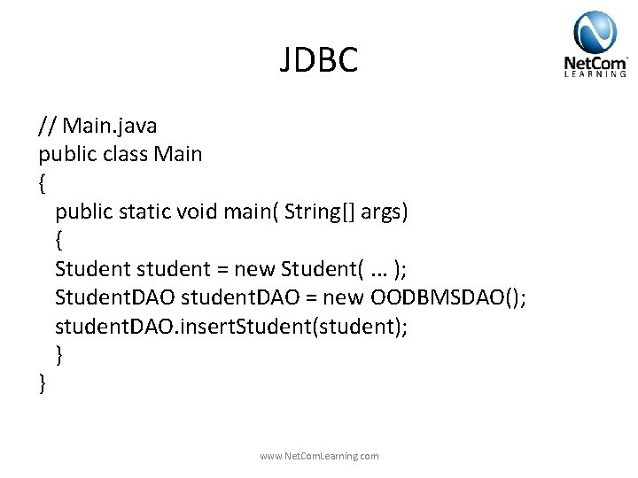 JDBC // Main. java public class Main { public static void main( String[] args)