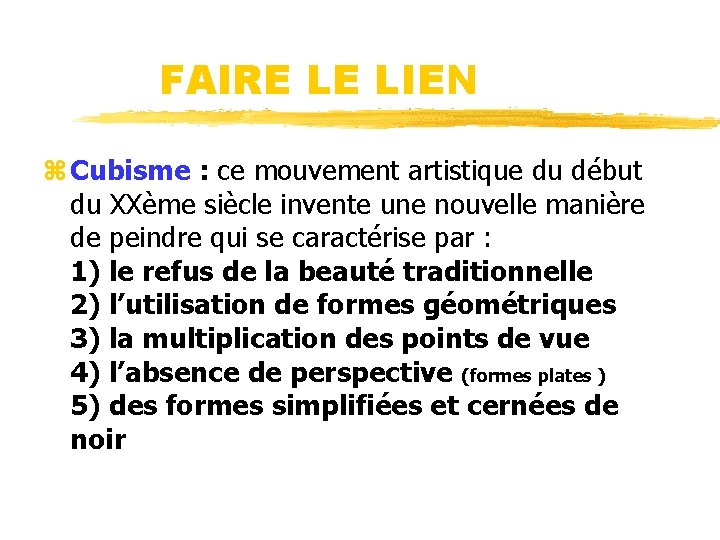 FAIRE LE LIEN z Cubisme : ce mouvement artistique du début du XXème siècle