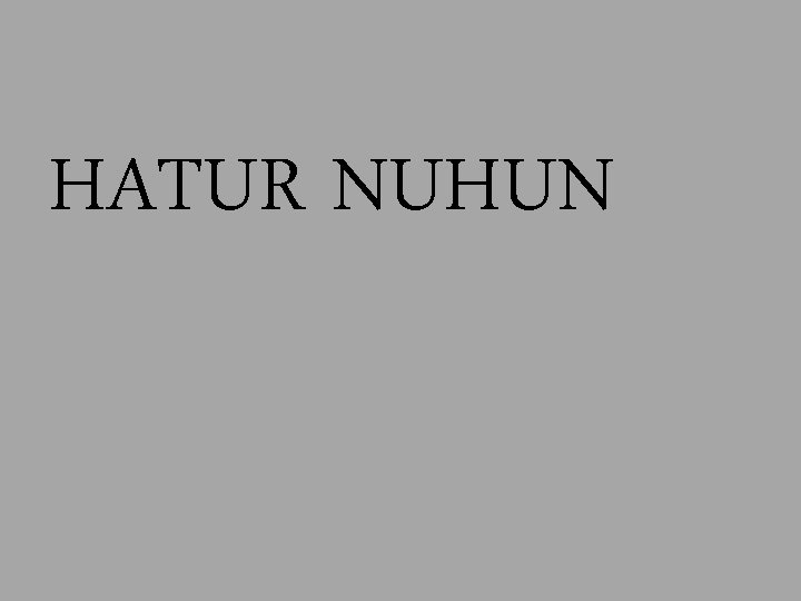 HATUR NUHUN 