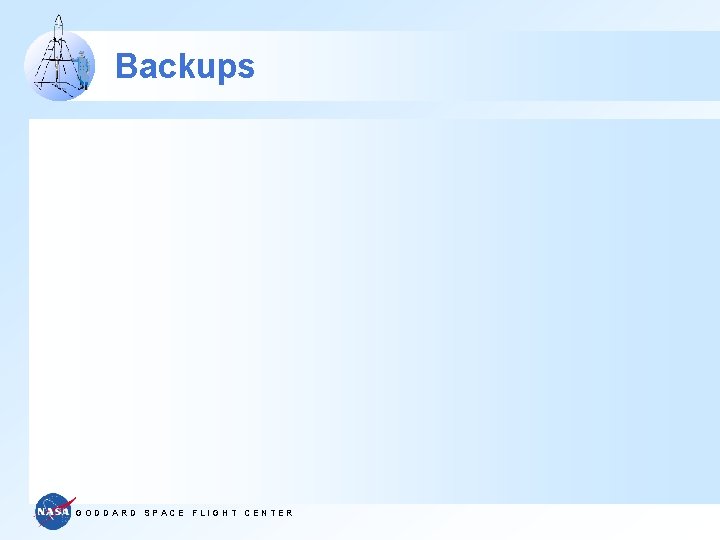 Backups GODDARD SPACE FLIGHT CENTER 