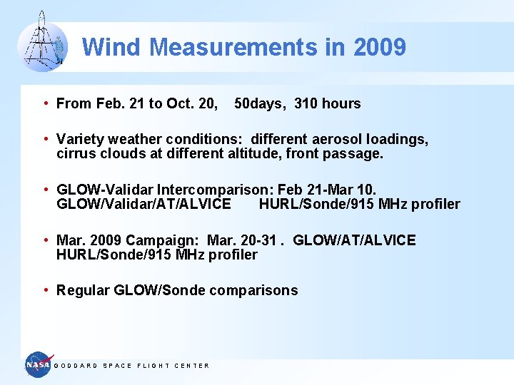 Wind Measurements in 2009 • From Feb. 21 to Oct. 20, 50 days, 310