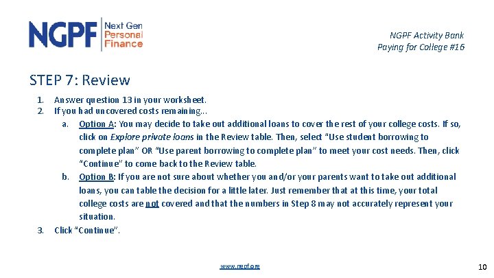 NGPF Activity Bank Paying for College #16 STEP 7: Review 1. 2. 3. Answer