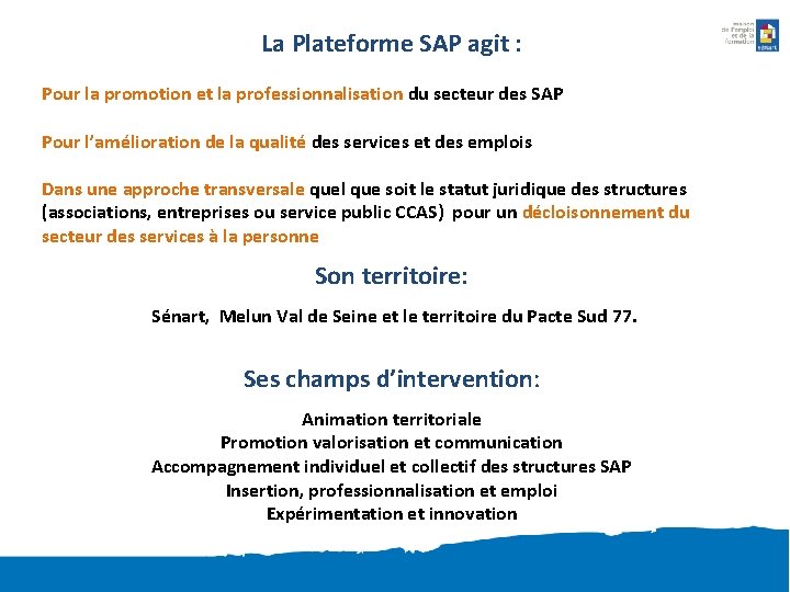 La Plateforme SAP agit : Pour la promotion et la professionnalisation du secteur des