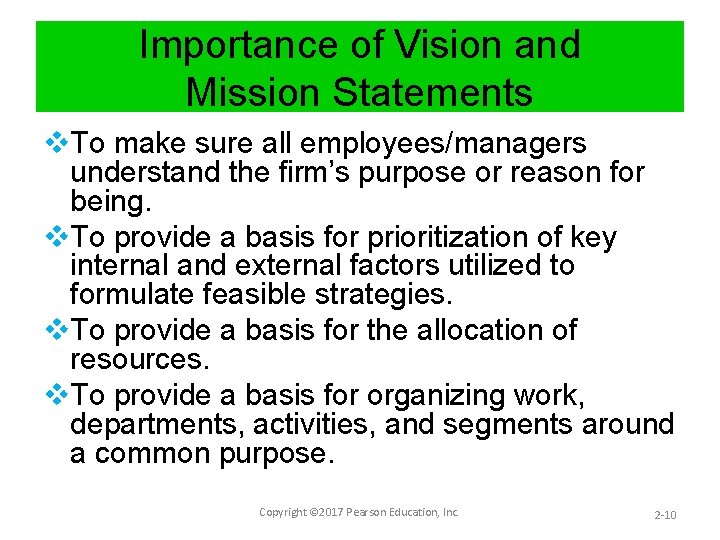 Importance of Vision and Mission Statements v. To make sure all employees/managers understand the