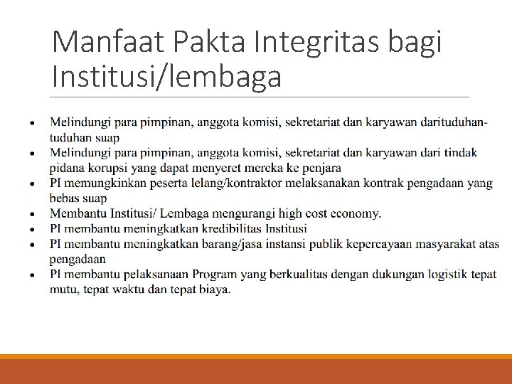 Manfaat Pakta Integritas bagi Institusi/lembaga 