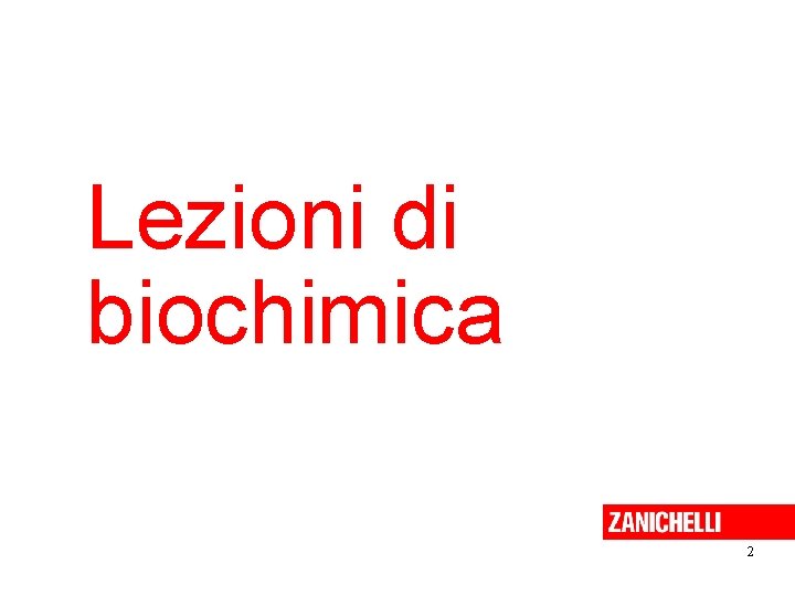 Lezioni di biochimica 2 