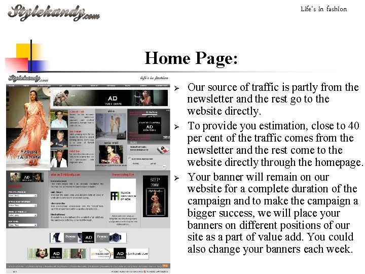 Life’s in fashion Home Page: Ø Ø Ø Our source of traffic is partly