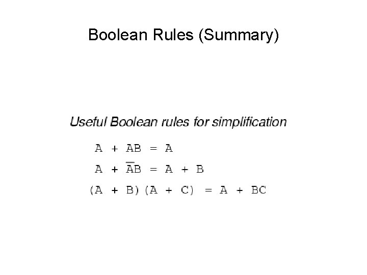 Boolean Rules (Summary) Boolean Rules (Summary)