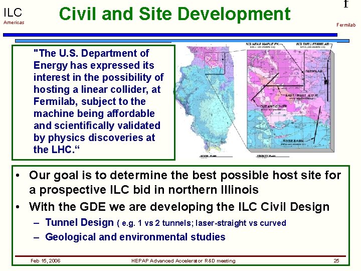 ILC Americas Civil and Site Development f Fermilab "The U. S. Department of Energy