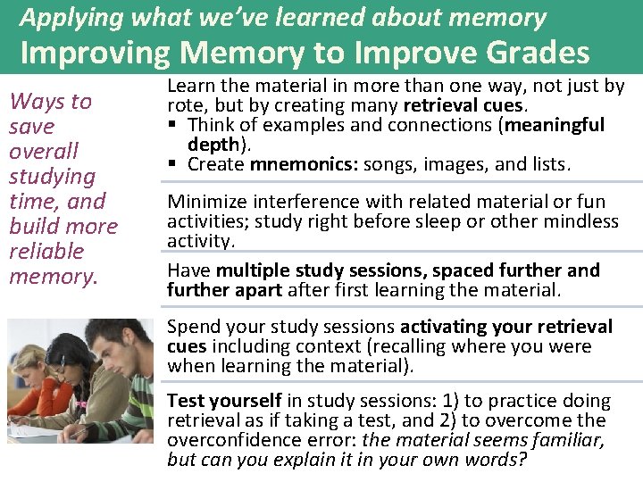 Applying what we’ve learned about memory Improving Memory to Improve Grades Ways to save
