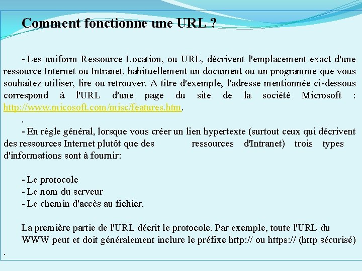 Comment fonctionne une URL ? - Les uniform Ressource Location, ou URL, décrivent l'emplacement