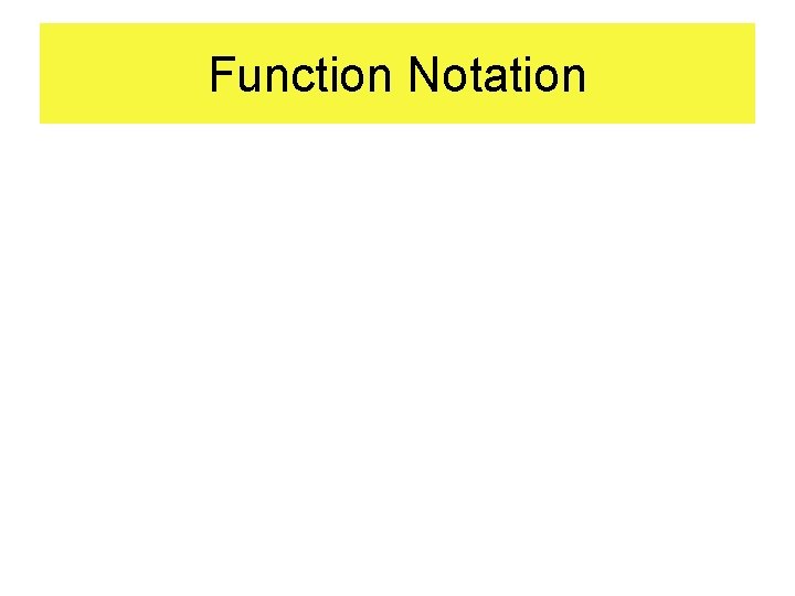 Function Notation 