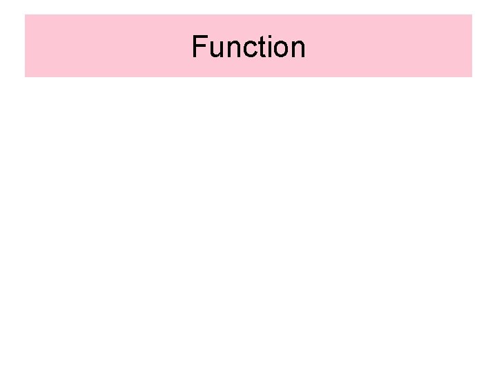 Function 