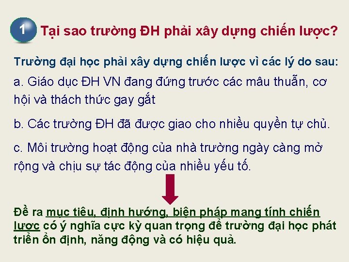 3 1 Tại sao trường ĐH phải xây dựng chiến lược? Trường đại học