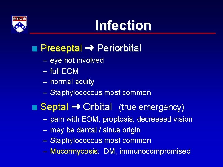 Infection n Preseptal Periorbital – – n eye not involved full EOM normal acuity