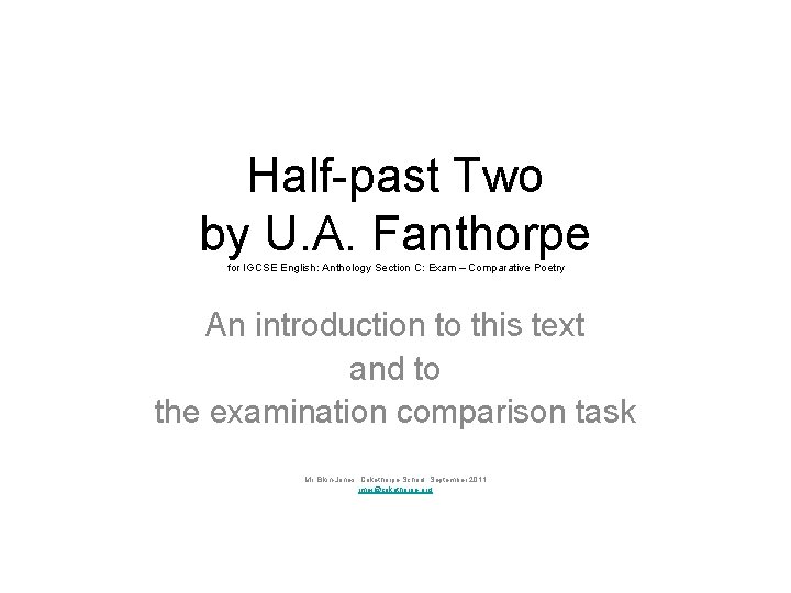 Half-past Two by U. A. Fanthorpe for IGCSE English: Anthology Section C: Exam –