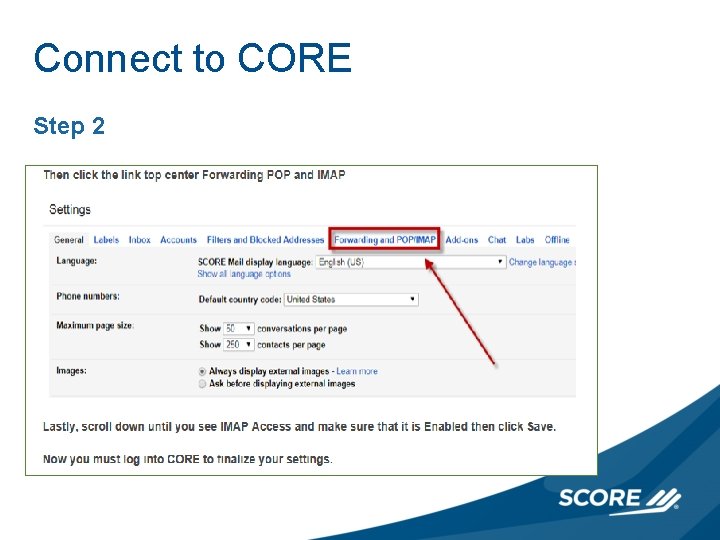 Connect to CORE Step 2 