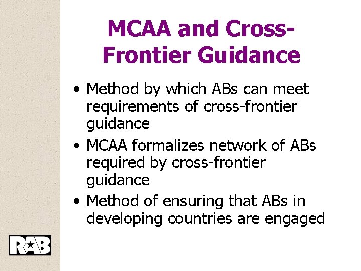 MCAA and Cross. Frontier Guidance • Method by which ABs can meet requirements of