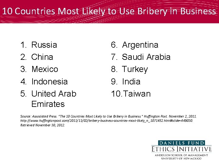 10 Countries Most Likely to Use Bribery in Business 1. 2. 3. 4. 5.