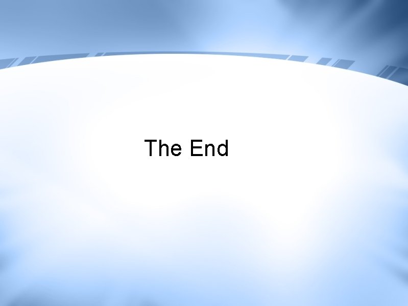 The End The End