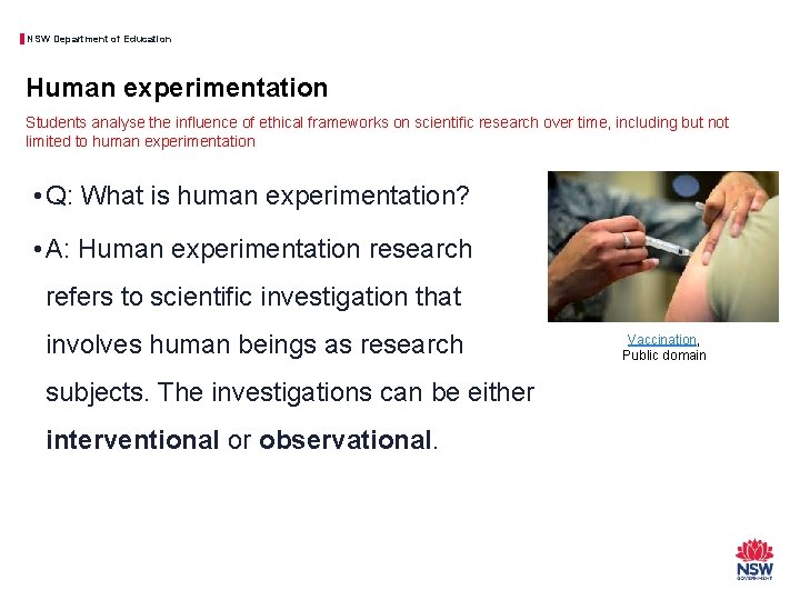NSW Department of Education Human experimentation Students analyse the influence of ethical frameworks on
