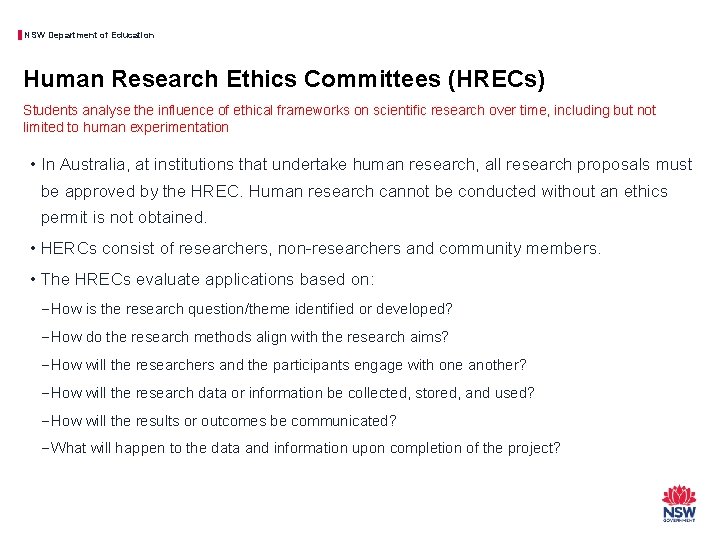 NSW Department of Education Human Research Ethics Committees (HRECs) Students analyse the influence of