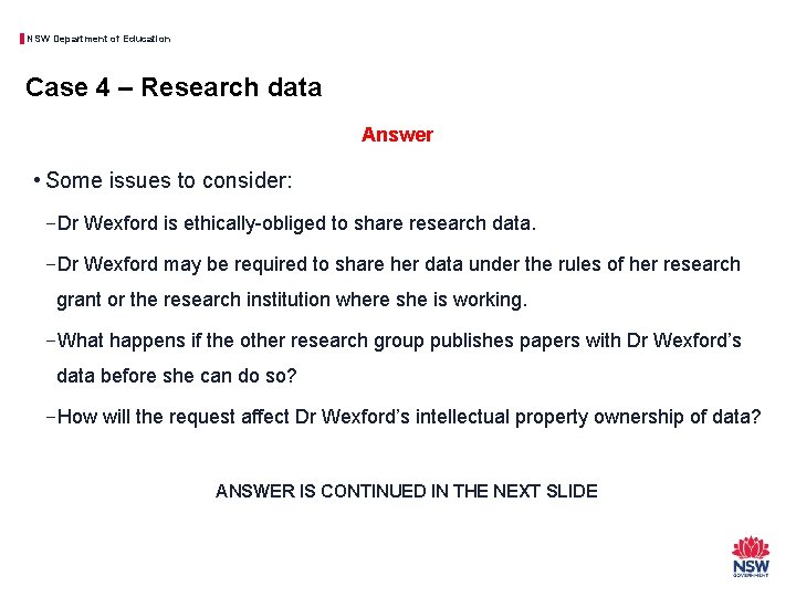 NSW Department of Education Case 4 – Research data Answer • Some issues to