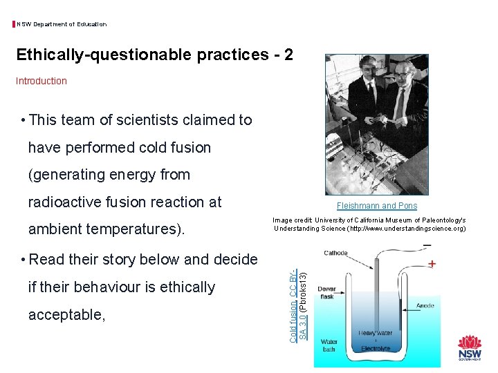 NSW Department of Education Ethically-questionable practices - 2 Introduction • This team of scientists