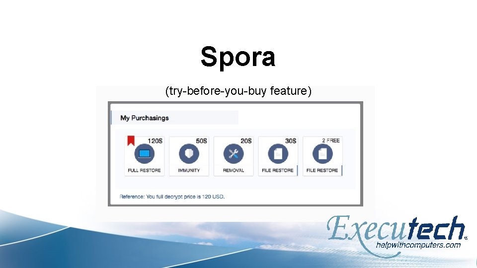 Spora (try-before-you-buy feature) 