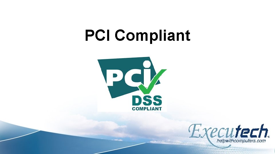 PCI Compliant 