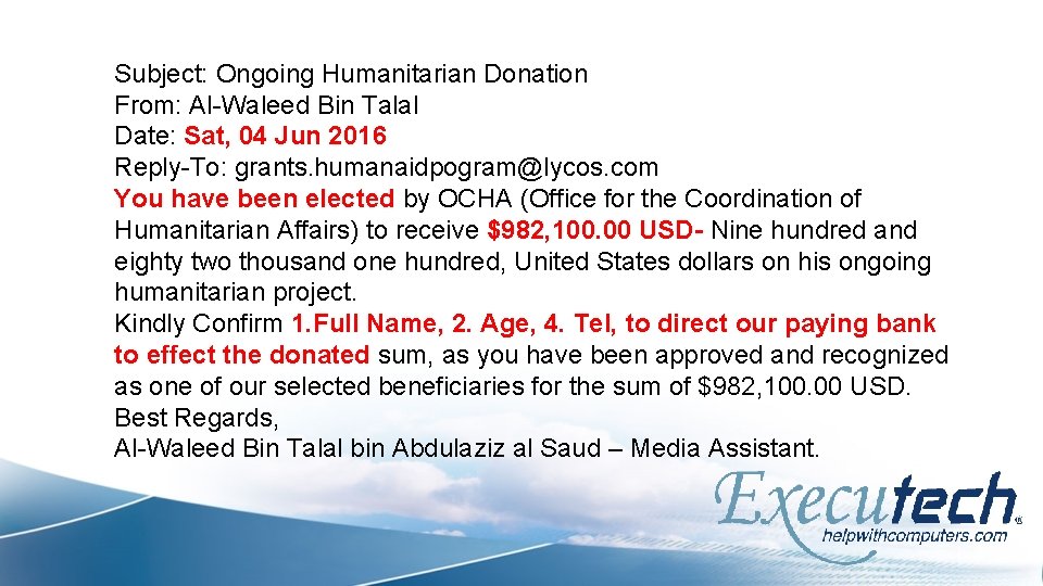 Subject: Ongoing Humanitarian Donation From: Al-Waleed Bin Talal Date: Sat, 04 Jun 2016 Reply-To: