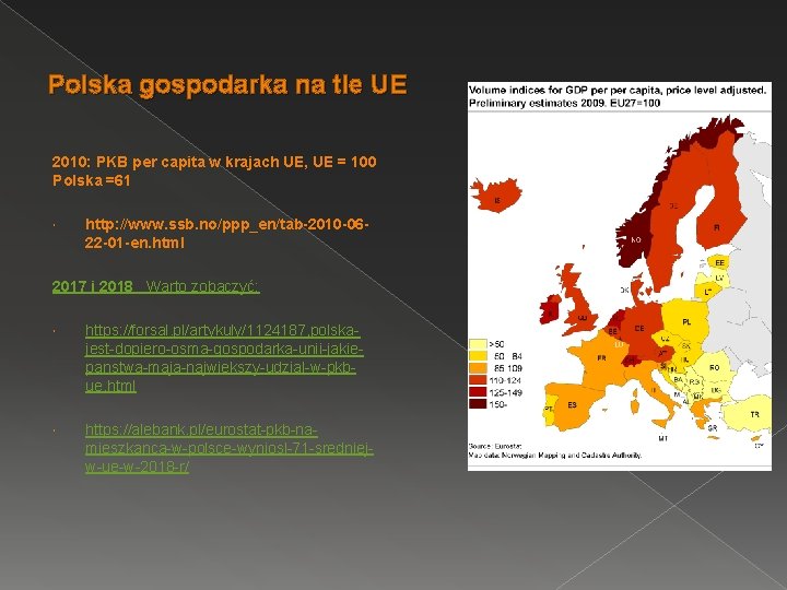 Polska gospodarka na tle UE 2010: PKB per capita w krajach UE, UE =