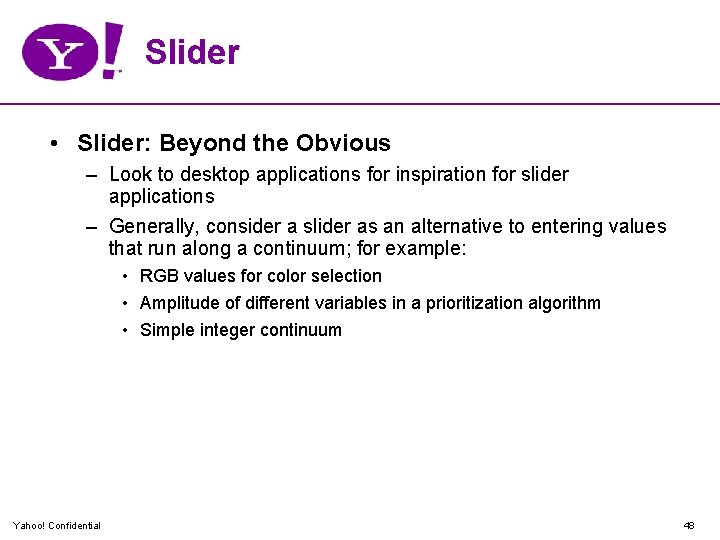 Slider • Slider: Beyond the Obvious – Look to desktop applications for inspiration for