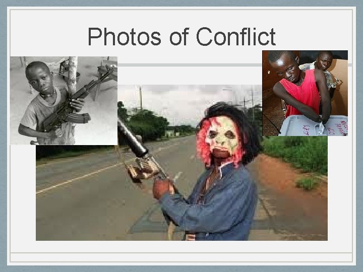 Photos of Conflict 
