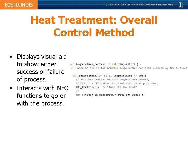 Heat Treatment: Overall Control Method • Displays visual aid to show either success or